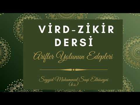 Vird-Zikir Dersi | Arifler Yolunun Edepleri | Sesli Kitap