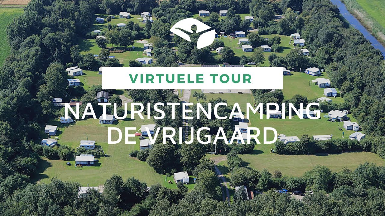 Virtuele Tour Naturistencamping De Vrijgaard - Open Dag Naaktrecreatie 2021