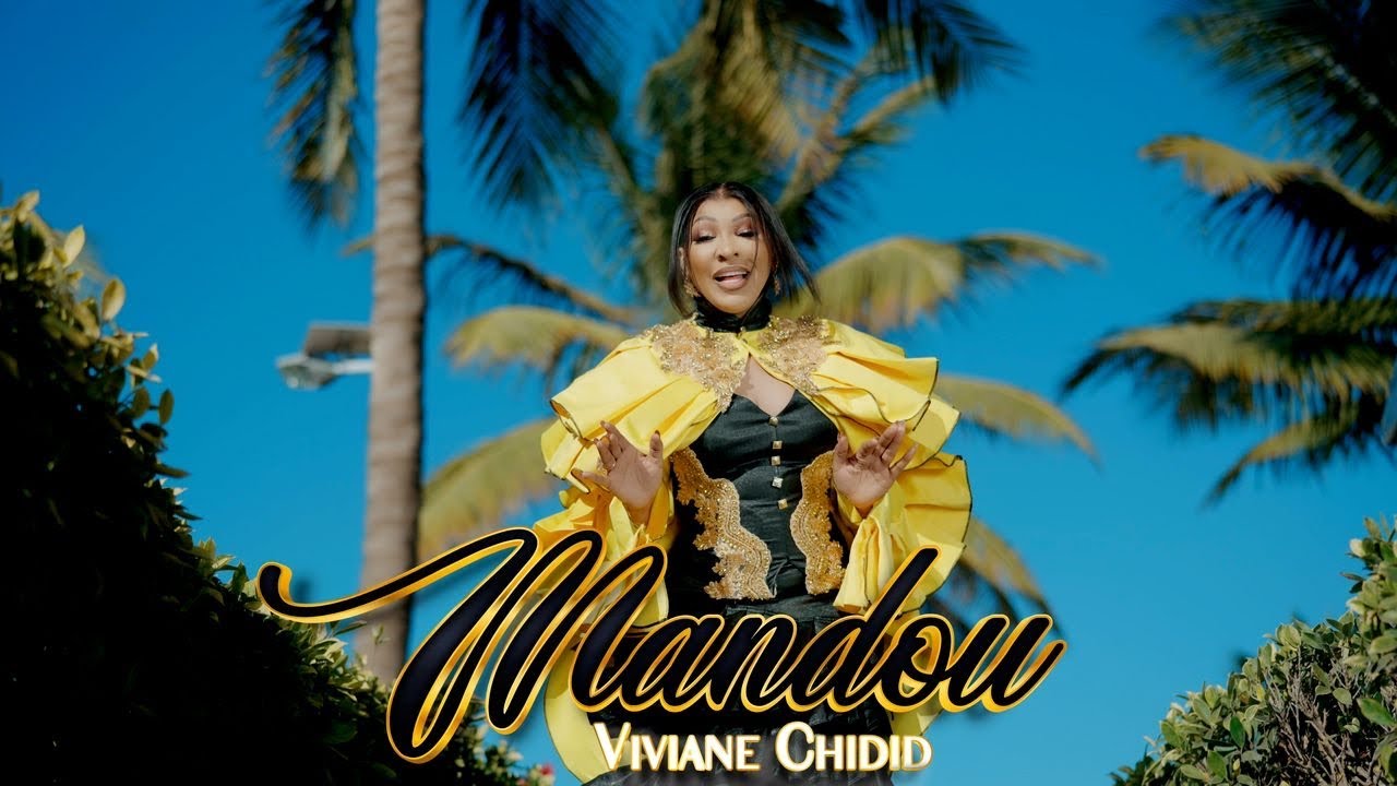 VIVIANE CHIDID - MANDOU (Clip Officiel)