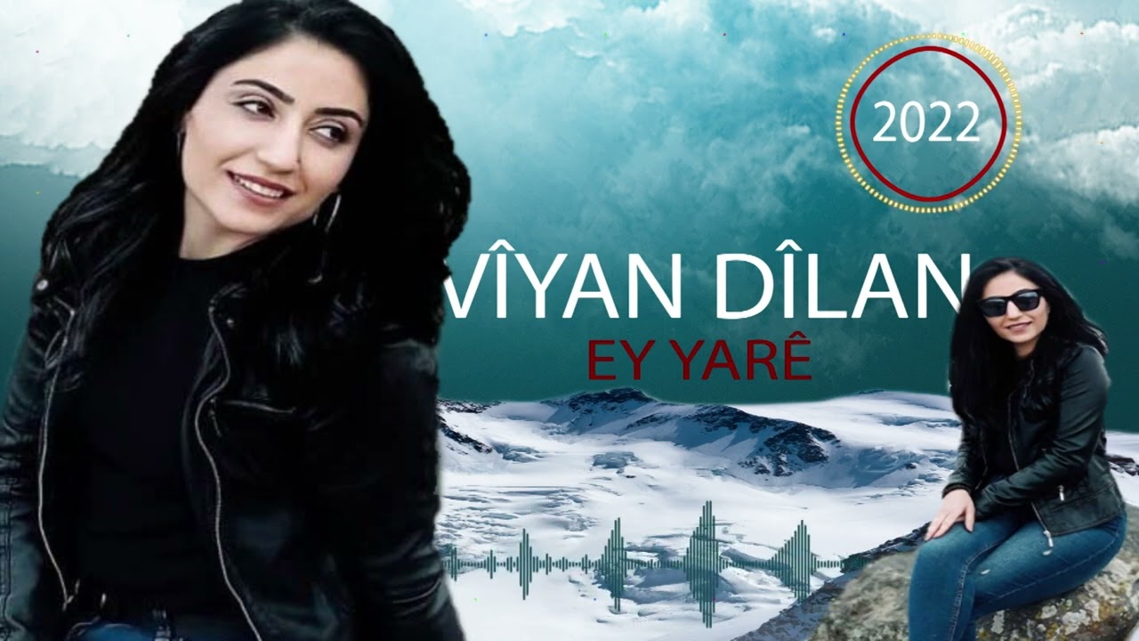 Viyan dilan - Grani (ay yarê 2022)