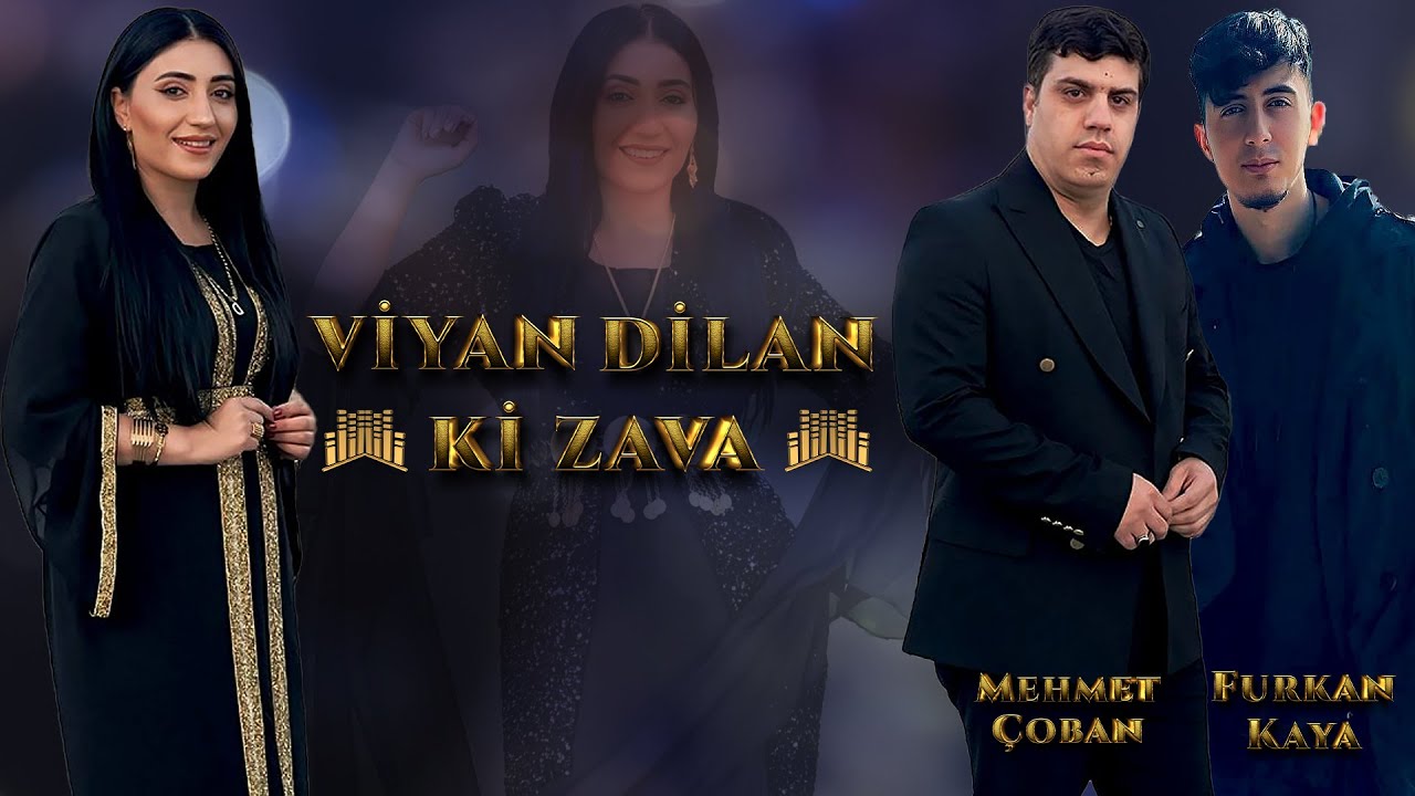 Viyan Dilan - Ki Zava