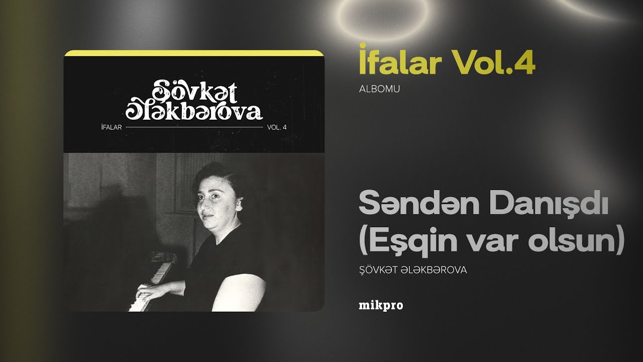 Şövkət Ələkbərova — Səndən Danışdı (Eşqin Var Olsun) (Rəsmi Audio)