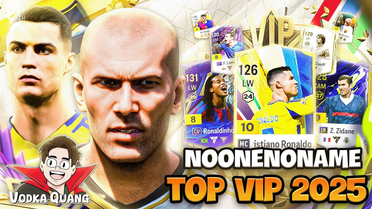 Vodka Quang | Siêu dàn quà VIP 2025 C.U +8 lộ diện cùng Ronaldo MC +10, Zidane LN +9 từ NoOneNoName