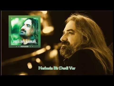 Volkan Konak - Herkesin Bir Derdi Var