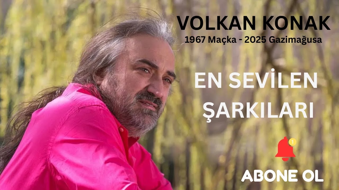 VOLKAN KONAK En Sevilen Şarkıları - Cerrahpaşa