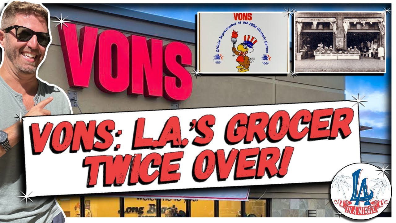 Vons: L.A.‘s Grocer, Twice Over!