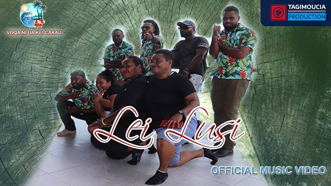 VOQA NI UA KEI CAKAU   Lei Lusi Official Music Video