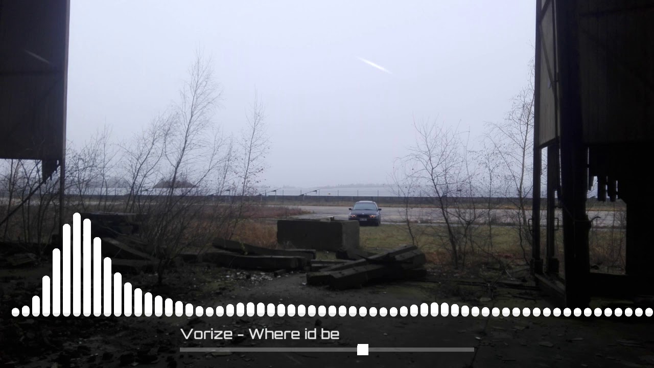 Vorize - Where I'd Be