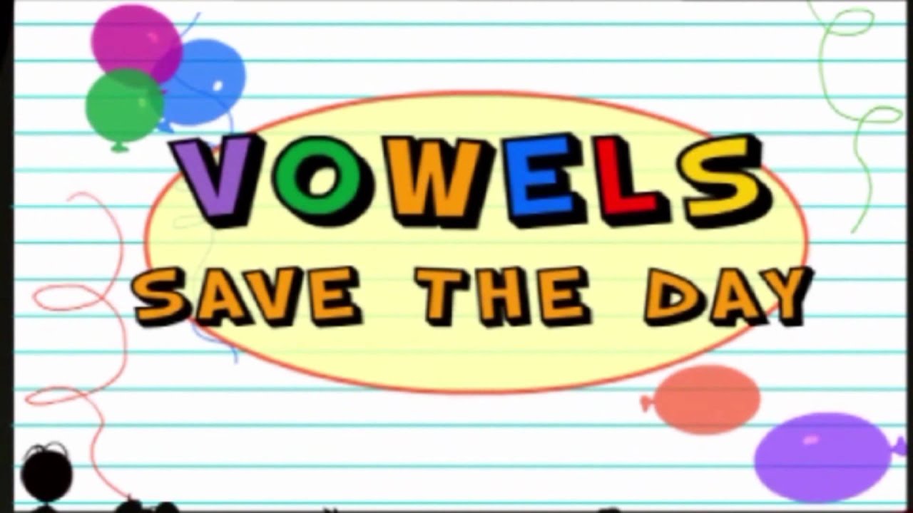 Vowels Save The Day