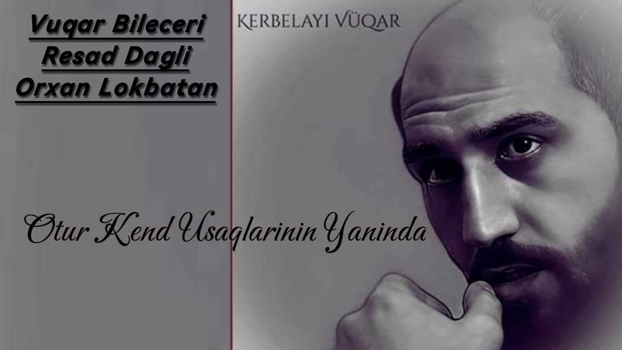 Vüqar Biləcəri & Rəşad Dağlı & Orxan - Otur Kənd Uşaqlarının Yanında 2024 (Remix Arif Fəda)