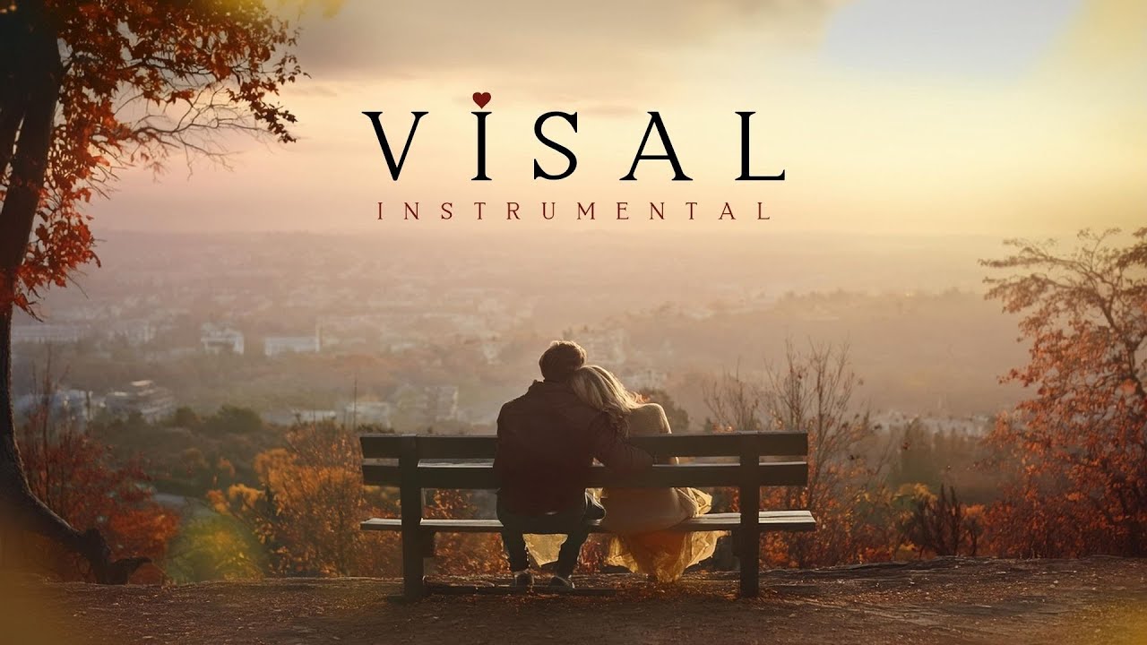 VİSAL (instrumental) ♫ Sadness