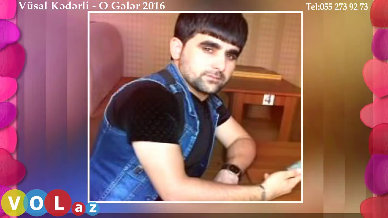 Vusal Kederli - O Geler
