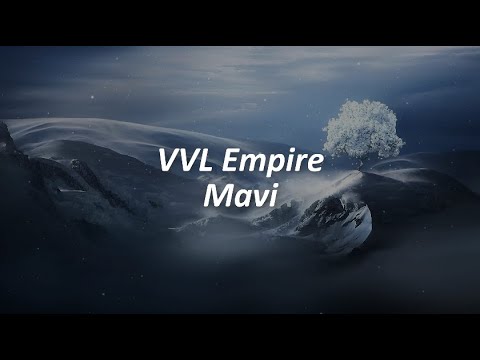 VVL Empire - Mavi (Lyrics)