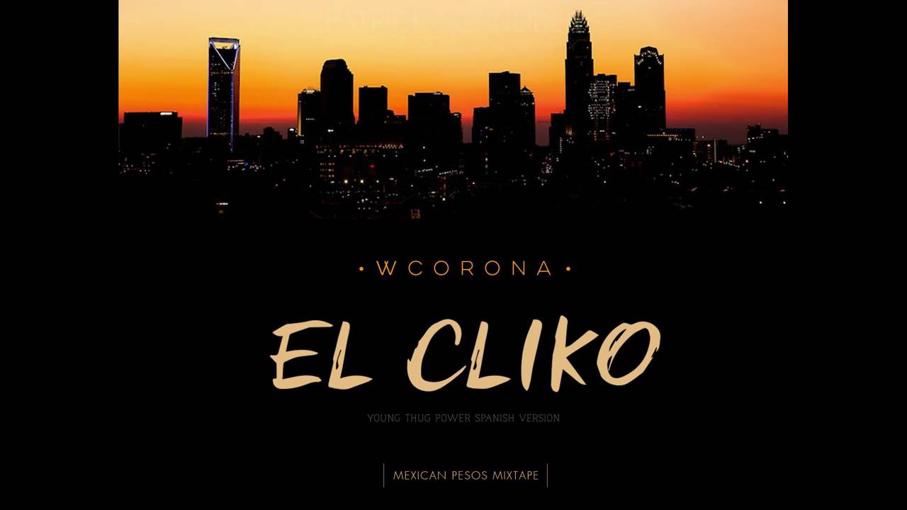 w corona (el clico)