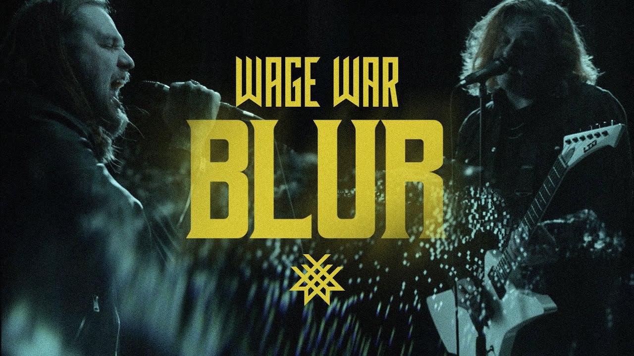 Wage War - BLUR (Official Music Video)