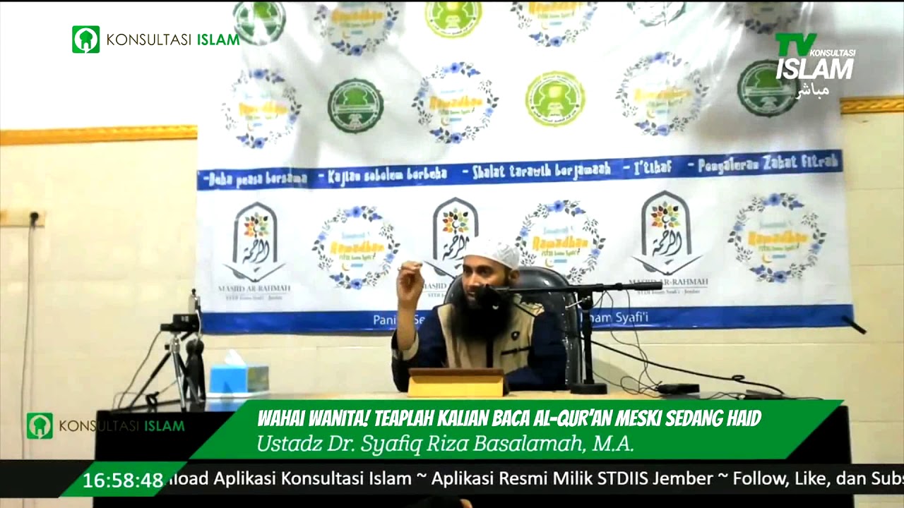 Wahai Wanita! Tetaplah Baca Al-Qur'an Meski Haid (Ustadz Dr. Syafiq Riza Basalamah, M.A.)