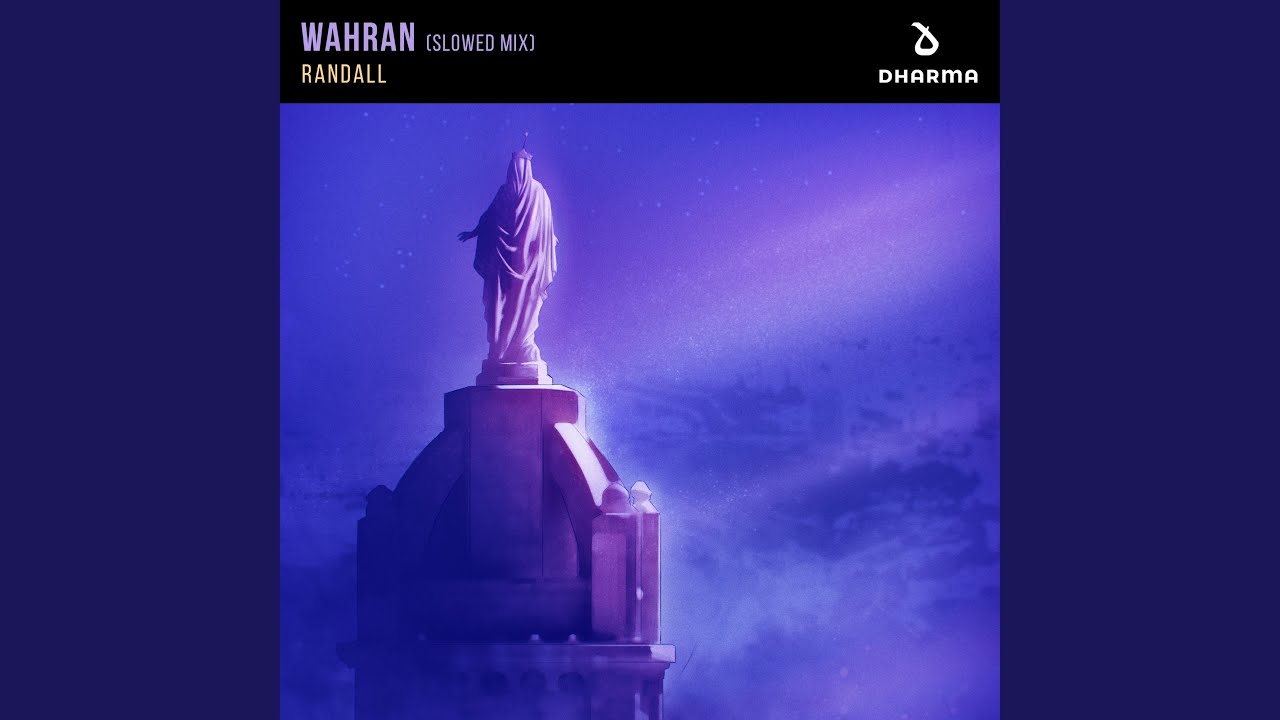 Wahran (Slowed)