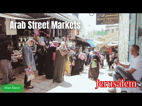 Walking Through the Arab Market Streets - Old City in Jerusalem