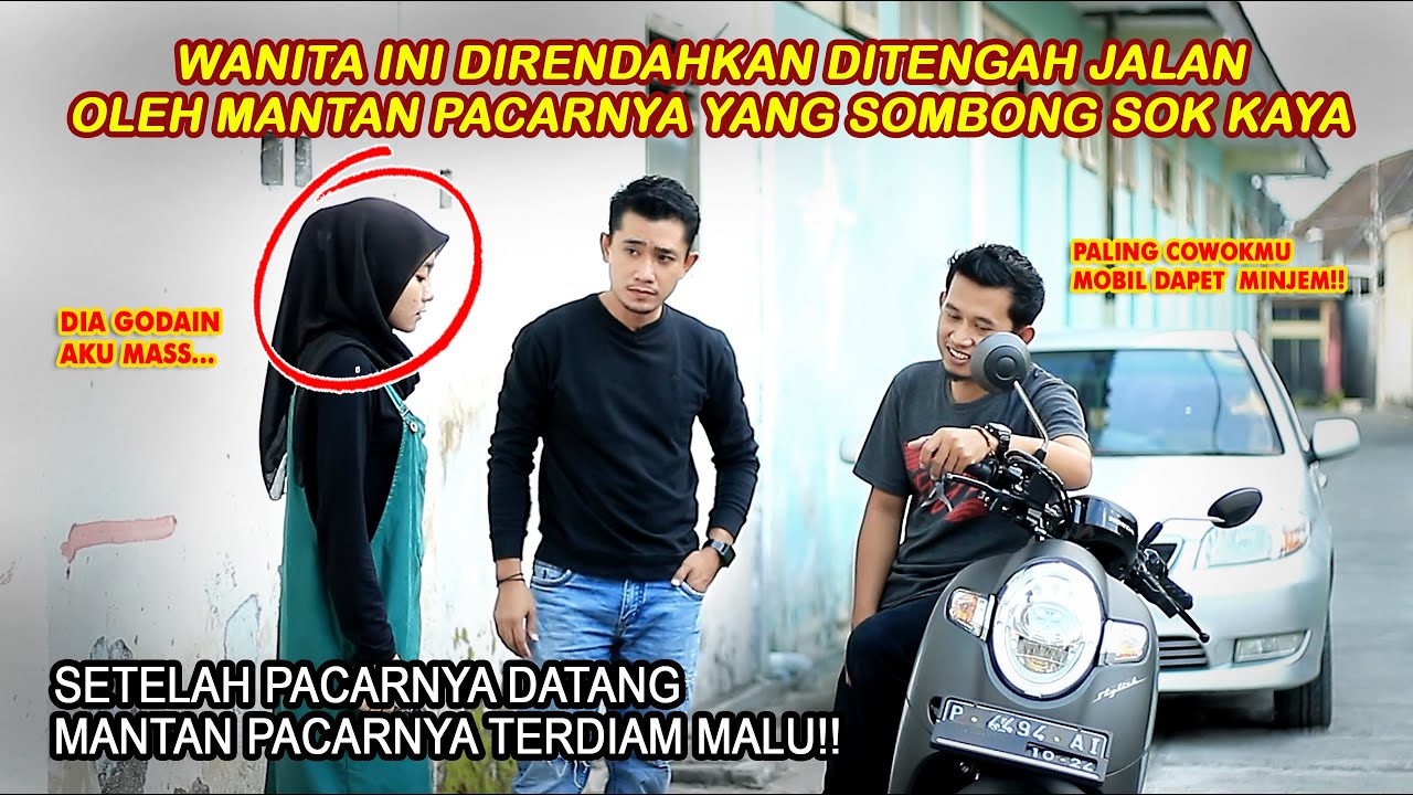 WANITA INI DIRENDAHKAN DITENGAH JALAN OLEH MANTANNYA YANG SOMBONG SOK KAYA!!Tapi lihat yang terjadi.