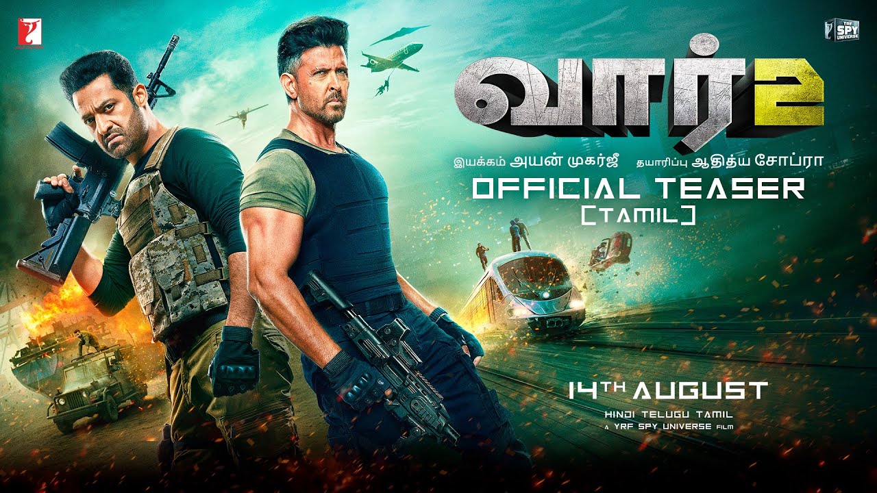 WAR 2 Official Teaser | Tamil | Hrithik Roshan, NTR, Kiara Advani | Ayan Mukerji | YRF Spy Universe