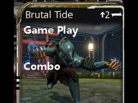 Warframe - Brutal Tide Combo / Melee 2.0 Gameplay !