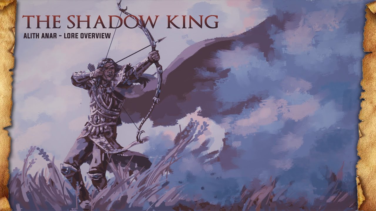 WARHAMMER FANTASY LORE: Alith AnarThe Shadow King - Total War: Warhammer 2