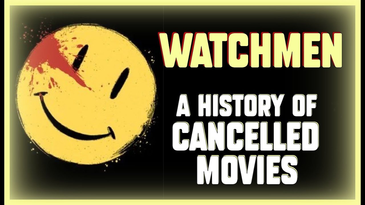 WATCHMEN - The Complete History of Cancelled & Unmade Adaptations (1987-2005)