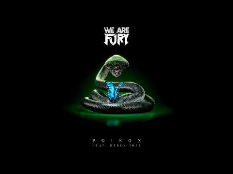 WE ARE FURY - Poison (feat. Derek Joel) [Visualizer]