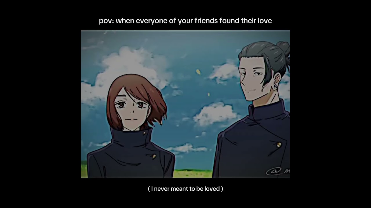 We never meant to be loved 😄.                #viral #jjk #jjkedit #gojo #sadanime