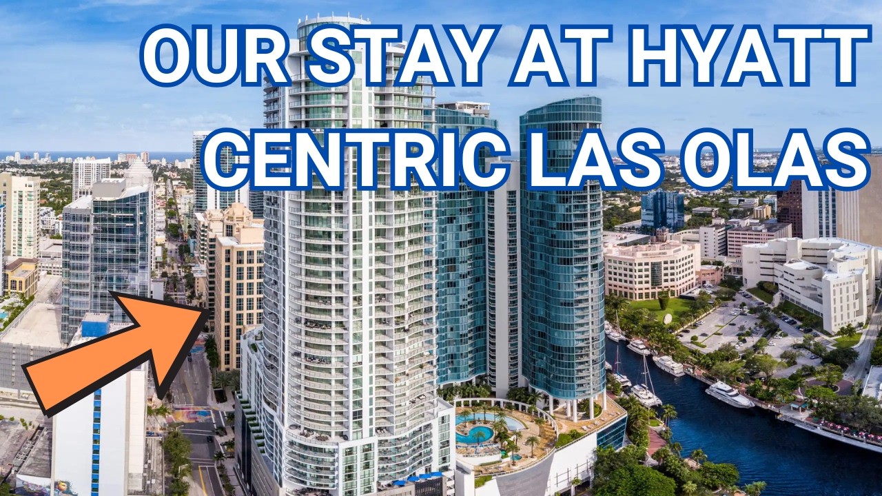 We Stayed at the Hyatt Centric Las Olas Fort Lauderdale