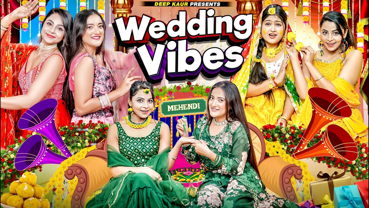 Wedding Vibes | Deep Kaur