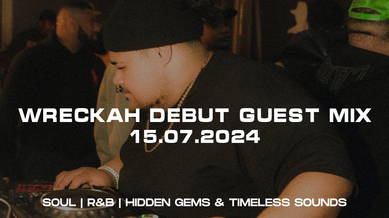 Wednesday Link Up: Wreckah 1 Hour Guest Mix (LIVE)