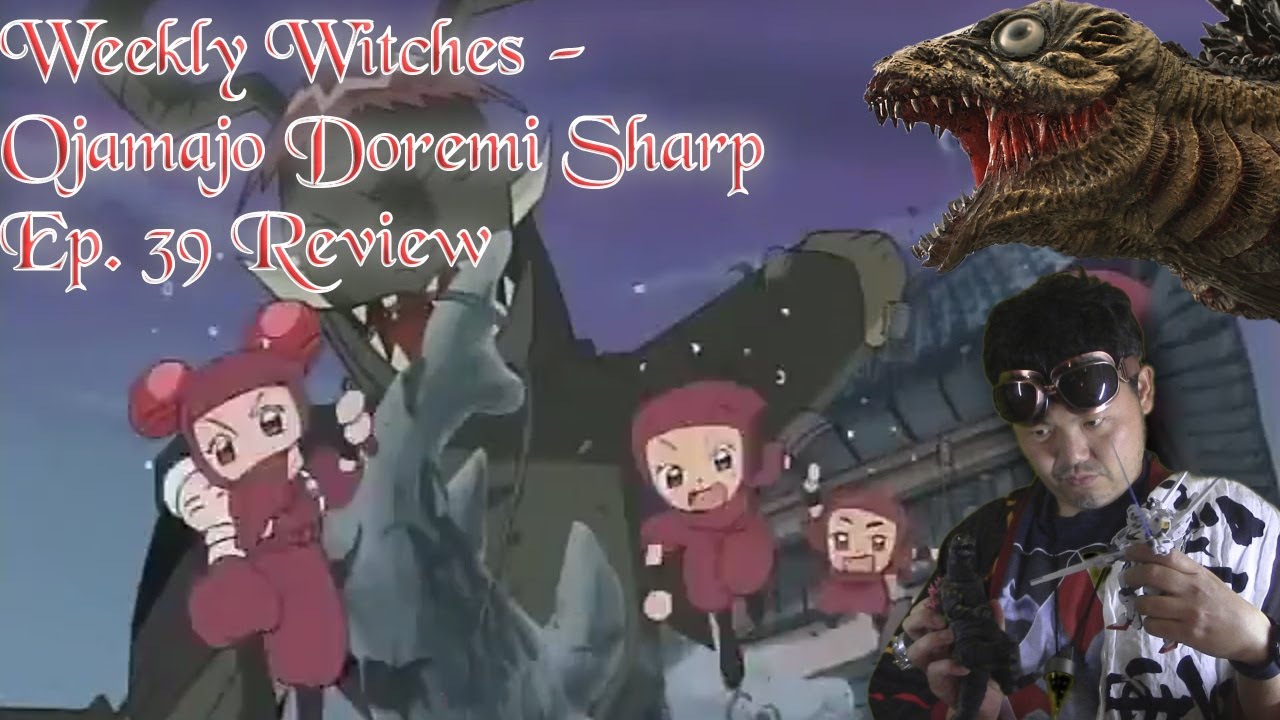 Weekly Witches - Ojamajo Doremi Sharp Ep 39 Review
