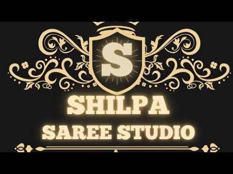 Welcome to Shilpa Saree studio