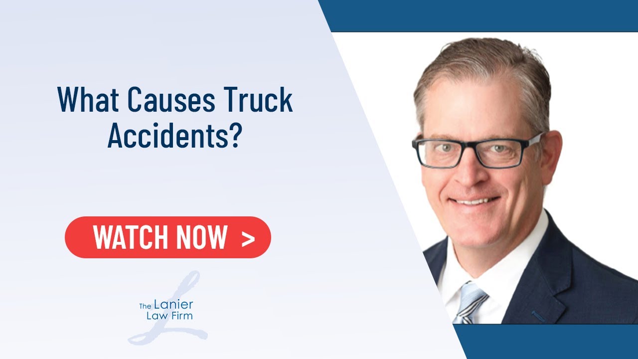 What Causes Truck Accidents? | Texas Truck Accident Lawyers