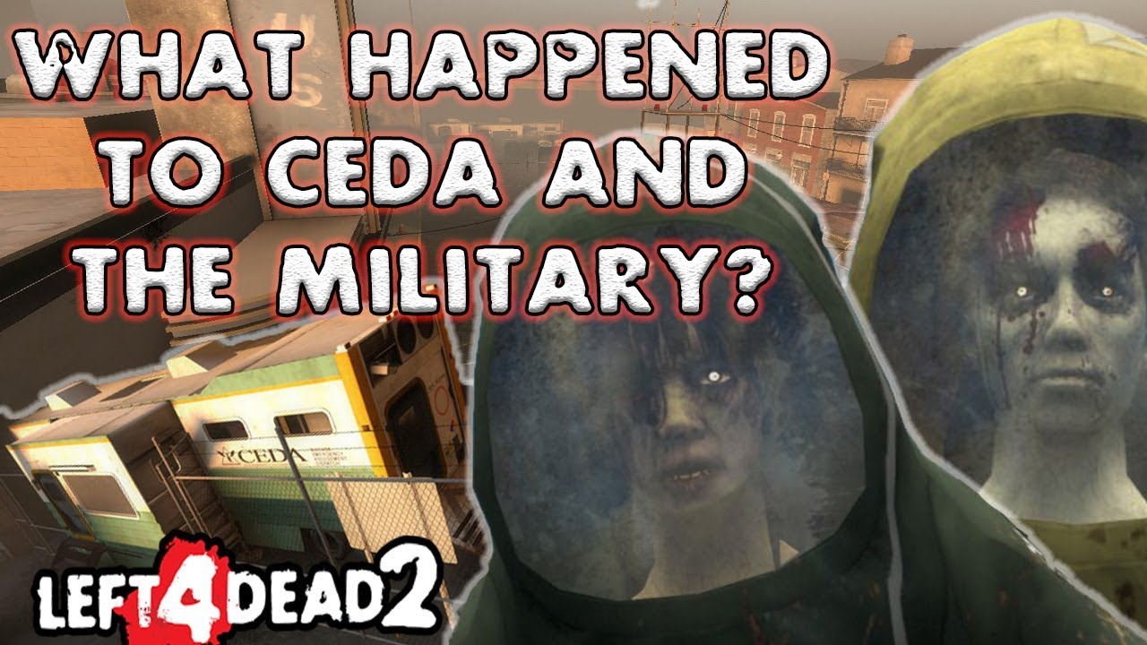 What Happened to CEDA and the Military during/after Left 4 Dead?