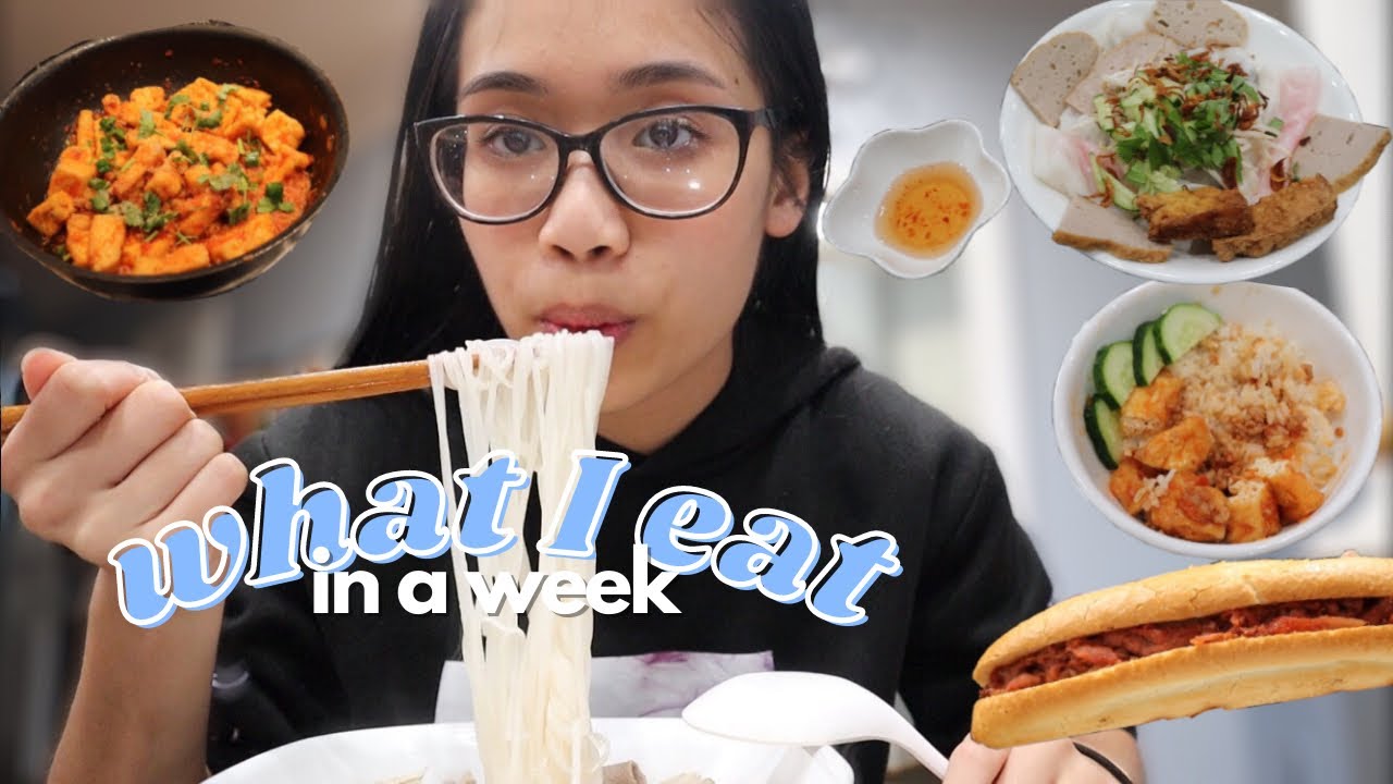 what I eat in a week (vietnamese food & realistic)