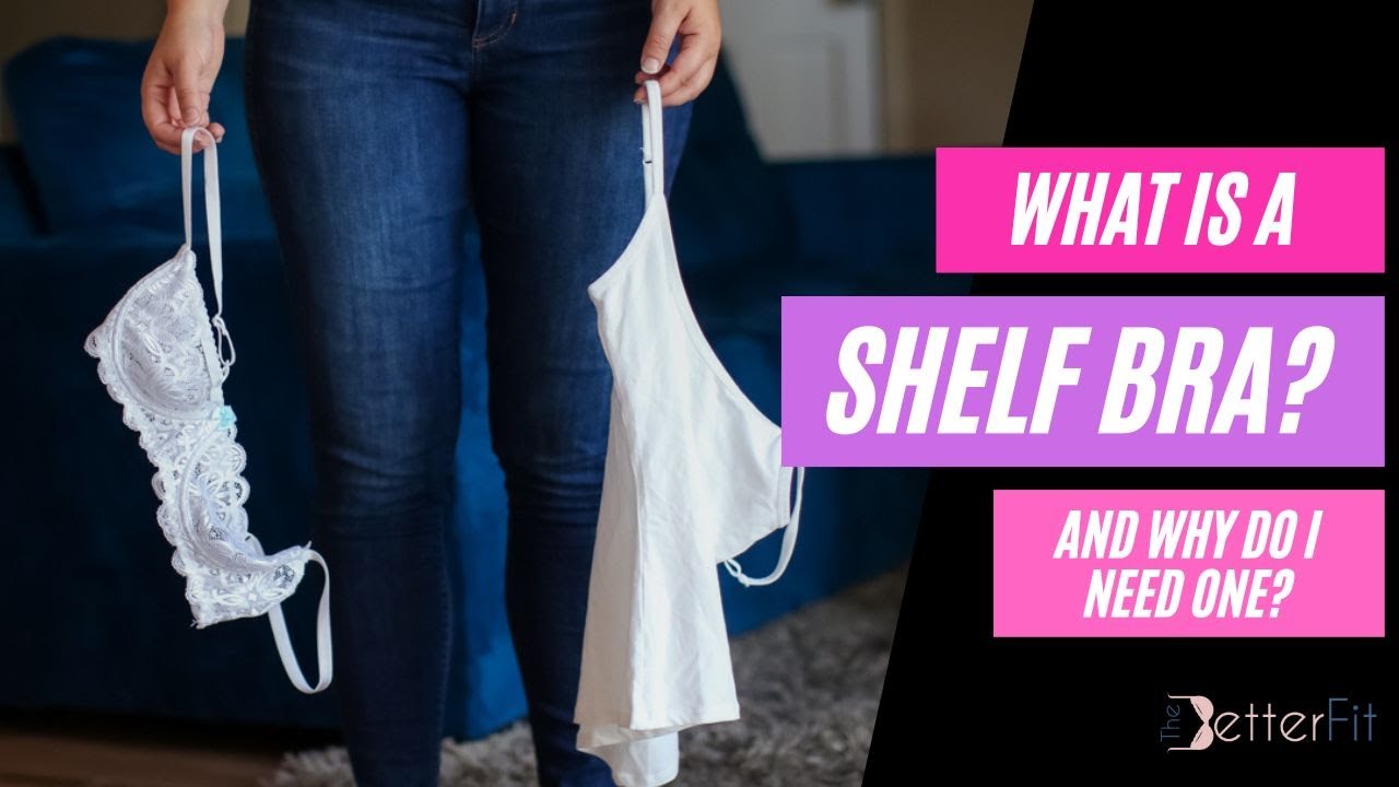 What Is a Shelf Bra? (Hint - There are Two VERY Different Types!!!)