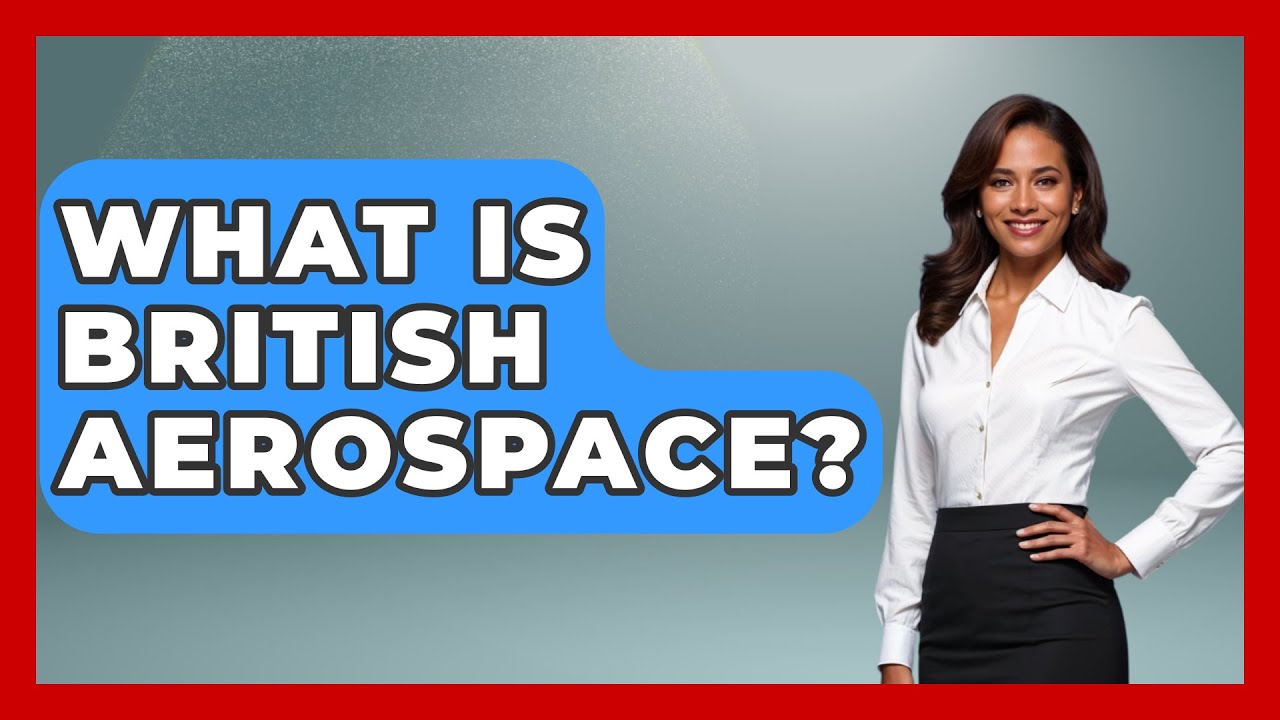What Is British Aerospace? - Air Traffic Insider