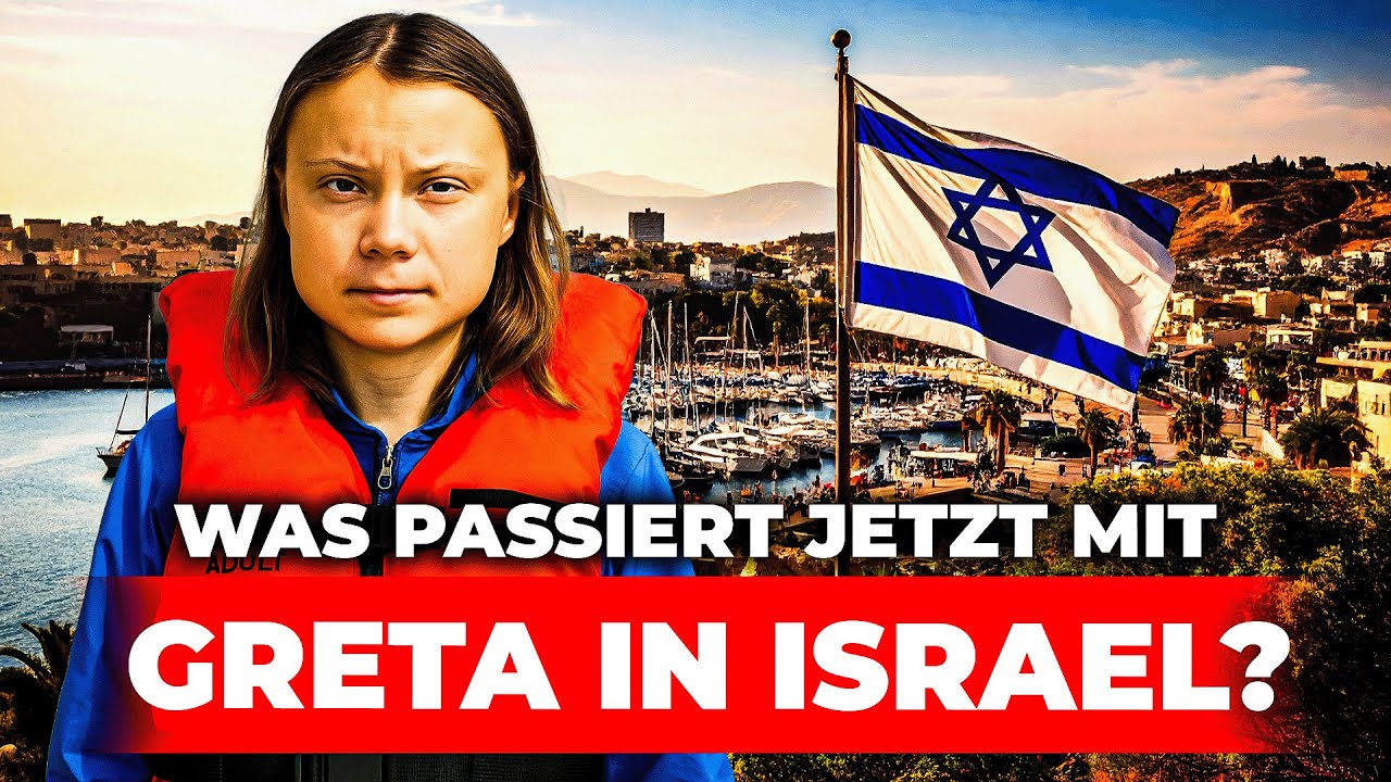 What is happening to Greta Thunberg in Israel?