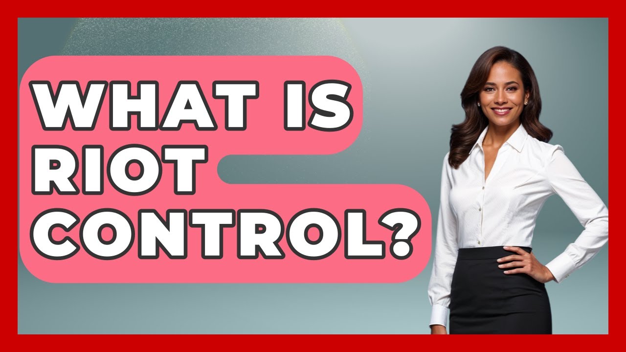What Is Riot Control? - Law Enforcement Insider