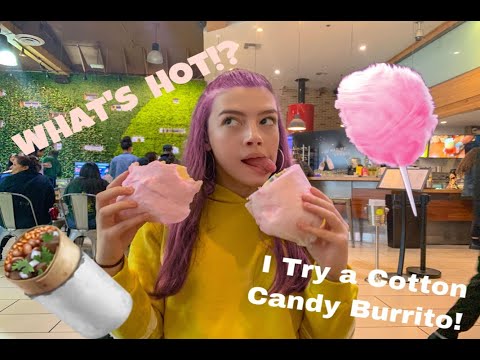 WHAT'S HOT!? TRYING A COTTON CANDY BURRITO!| sissy sheridan