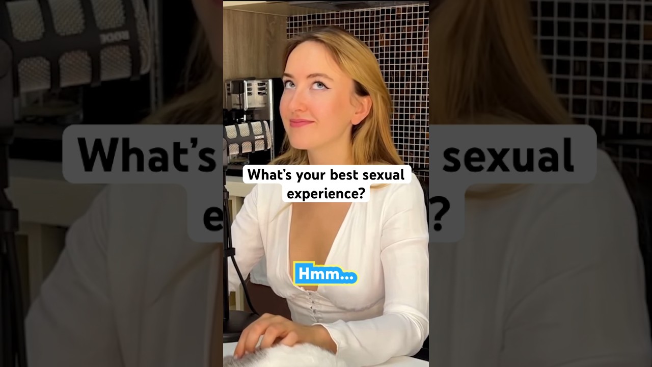 What’s your best sexual experience?