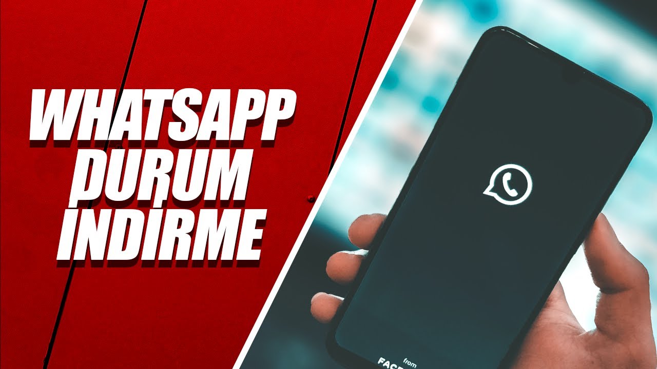 Whatsapp Durum Fotoğraf ve Video İndirme | Programsız