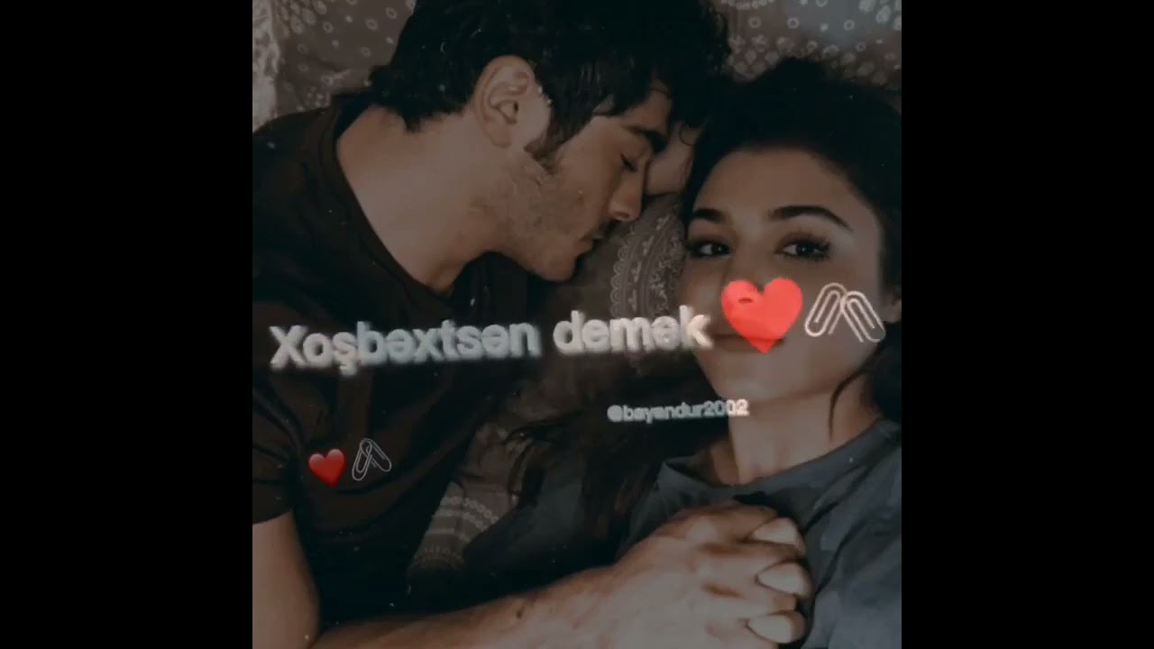 WhatsApp status üçün 2021 sevgi mahnıları və videolar 💛🖇️