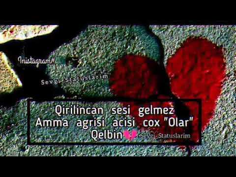 Whatsapp status ucun video,Gulmeli statuslar,Qemli statuslar,Sevgi statuslar,soxucu sozler,