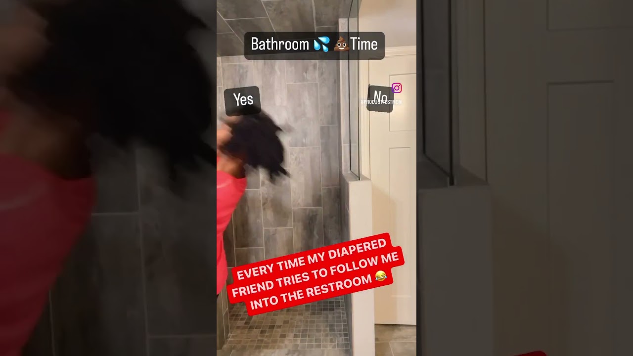 😂…when my BFF wearing a DIAPERS tries to follow me into the POTTY!  #funny #lol #funnyvideo