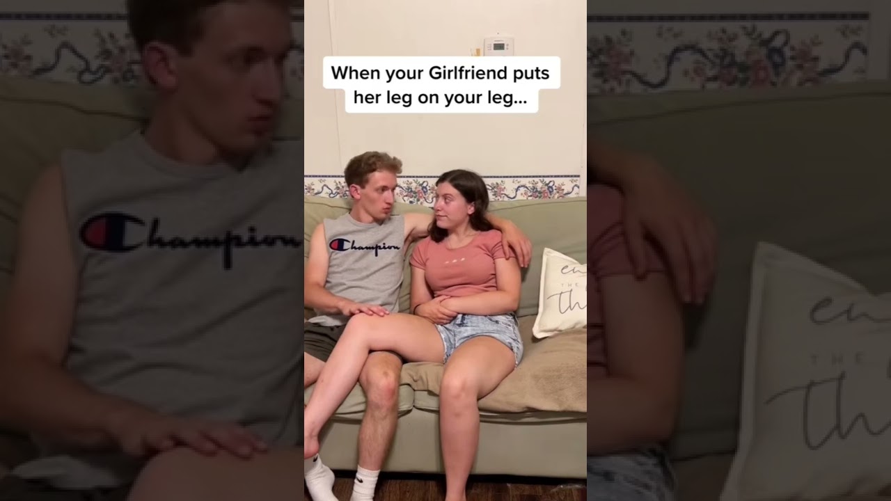 When My Girlfriend Puts Her Leg On My Leg… 🥵 #shorts