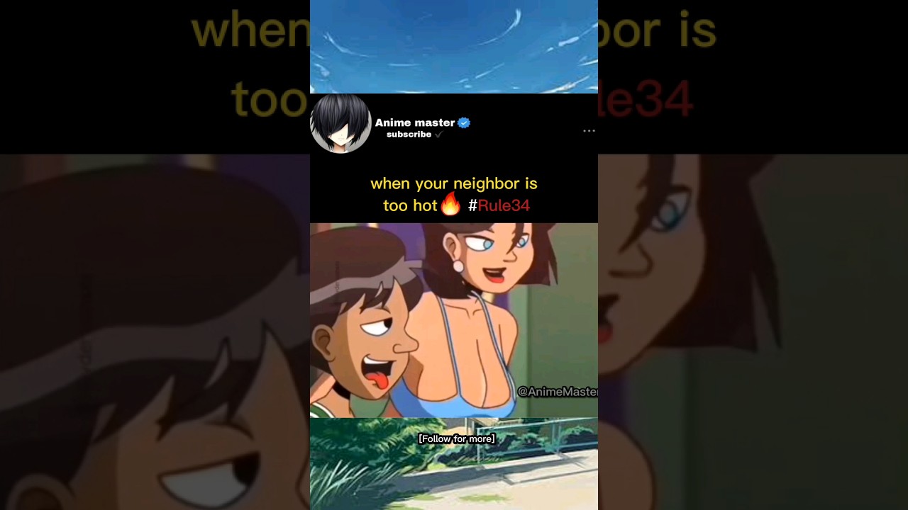 When your neighbor is too hot😏 #rule34 #anime #shorts