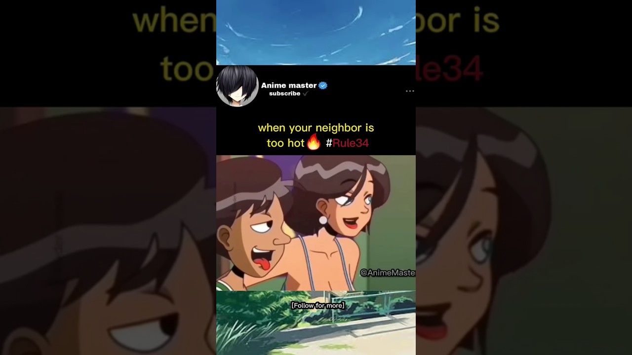 when your neighbour is too hot 🔥#rule34